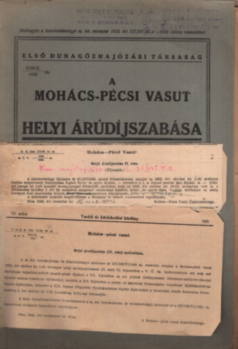 A Moh�cs-p�csi vasut helyi �r�d�jszab�sa (II. r�sz). �rv�nyes 1932. �vi okt�ber  h� 1-t�l. (vas�t)