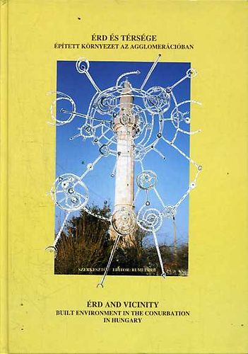 Rumi Imre  (szerk.) - �rd �s t�rs�ge (�p�tett k�rnyezet az agglomer�ci�ban)