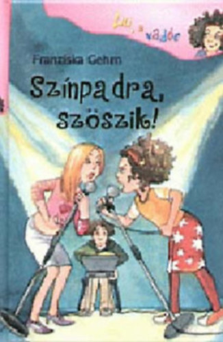 Sz�npadra sz�szik; MI a sz�sz van a sz�szikkel?