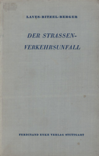 Der Strassenverkehrsunfall