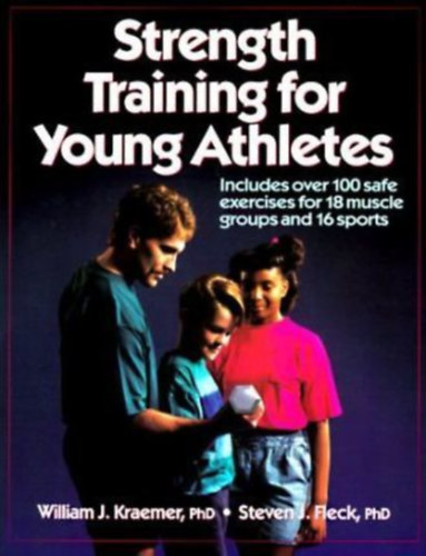 Strength Training for Young Athletes - Erst edzs a fiatal sportolk szmra