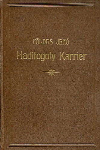 Fldes Jen - Hadifogoly-karrier