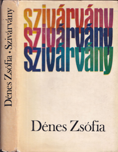 Dnes Zsfia - Szivrvny (dediklt)