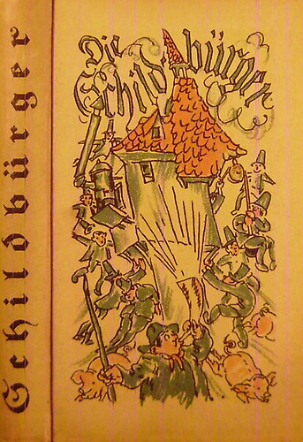 Der Schildb�rger wunderseltsame, abentheuerliche, unerh�rte, bisher unbeschriebene Geschichten und Thaten