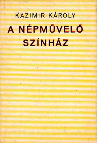 A n�pm�vel� sz�nh�z