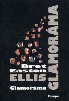 Bret Easton Ellis - Glamorma
