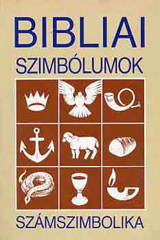 Bibliai szimblumok: szmszimbolika
