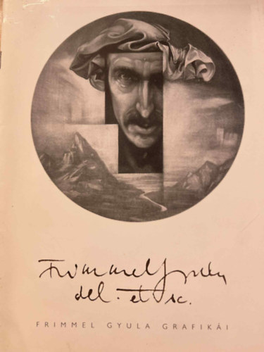 Frimmel Gyula - Frimmel Gyula Grafiki