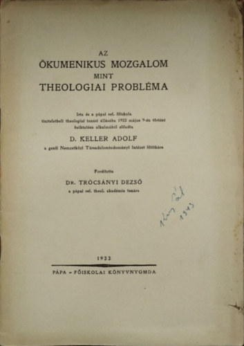 Az kumenikus mozgalom mint theologiai problma