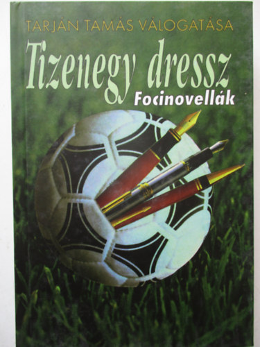 Tizenegy dressz - Focinovell�k