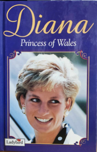 Tim Graham Audrey Daly - Diana - Princess of Wales (Ladybird)