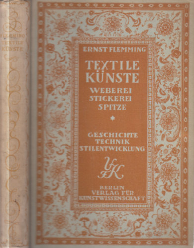 Textile K�nste (Weberei, stickerei, spitze)- Geschichte, technik, stilentwickelung