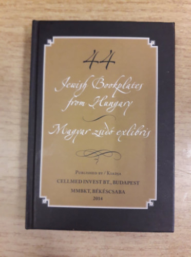 44 Jewish Bookplates from Hungary - Magyar zsid exlibris