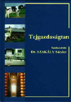 Dr. Szakly Sndor - Tejgazdasgtan