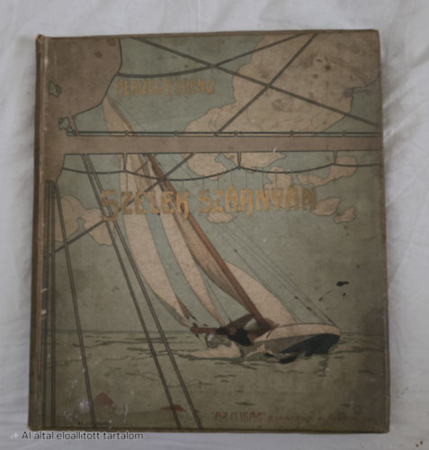 Szelek Szrnyn Az Ujsg Ajndka Elfizetinek. 1905. Basch rpd illusztrciival.