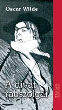 A divat rabszolgi