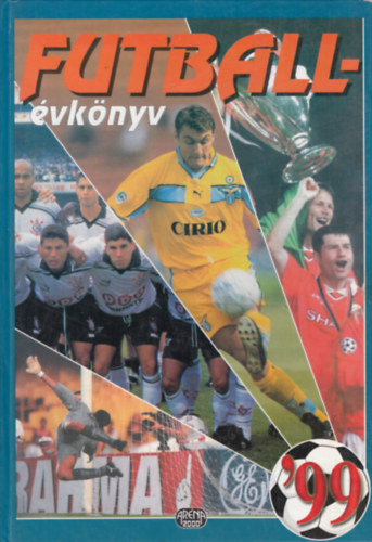 Futball�vk�nyv 1999 II. k�tet: Nemzetk�zi labdar�g�s