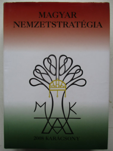 Magyar nemzetstratgia 2008 Karcsony