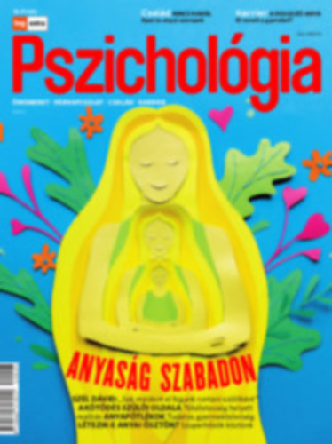HVG Extra Pszichol�gia 2020/3. - Anyas�g szabadon