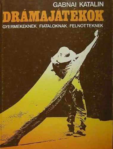 Gabnai Katalin - Dr�maj�t�kok