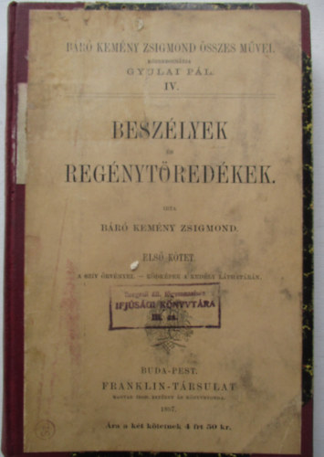 Besz�lyek �s reg�nyt�red�kek I.