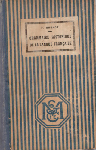 Grammaire historique de la langue francaise