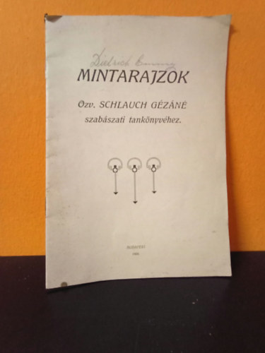 Mintarajzok - �zv. Schauch G�z�n� szab�szati tank�nyv�hez 1908