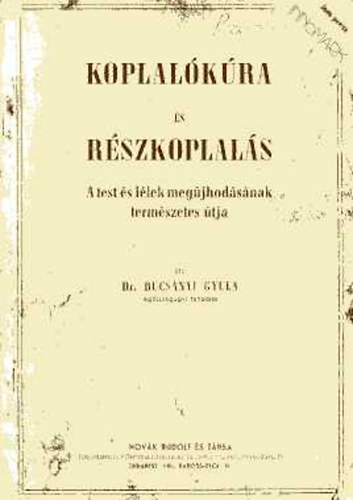 Budapest - Koplalkra s rszkoplals-Szpletnk erdlyi szakcsknyve(reprint)