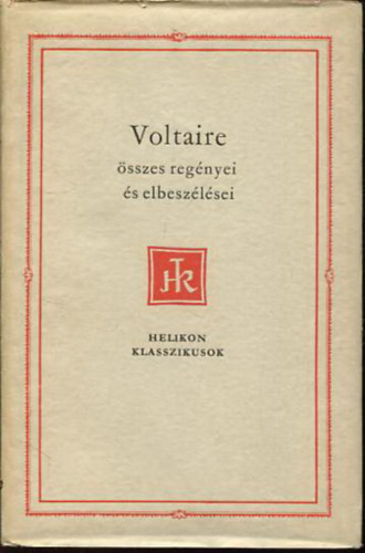 Voltaire sszes regnyei s elbeszlsei (Helikon Klasszikusok)