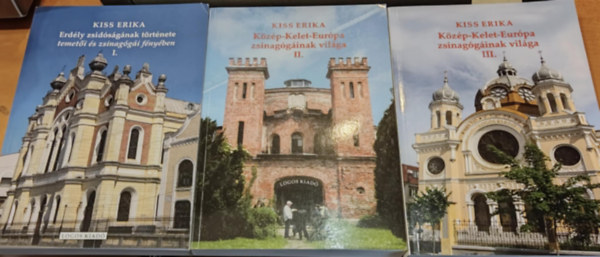 Kiss Erika - Erdly zsidsgnak trtnete temeti s zsinaggi fnyben I. + Kzp-Kelet-Eurpa zsinagginak vilga II-III.