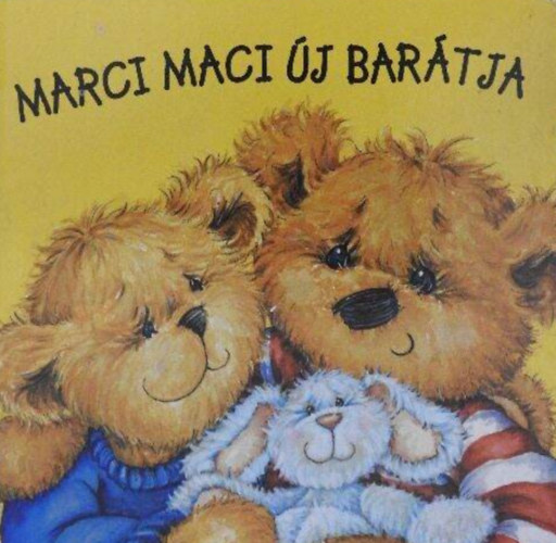 Marci Maci �j bar�tja