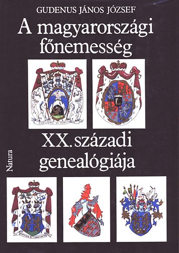 A magyarorszgi fnemessg XX. szzadi genealgija I. (A-J)