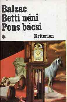 Honor de Balzac - Betti nni, Pons bcsi I-II.