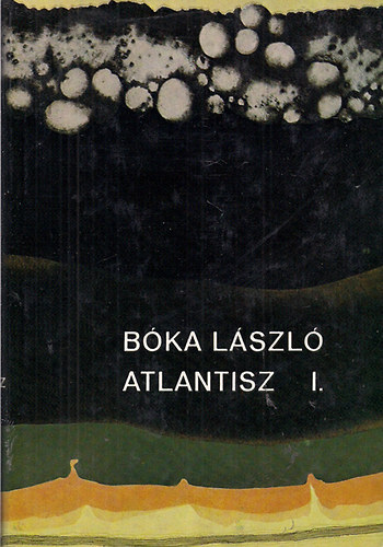 B�ka L�szl� - Atlantisz I-II