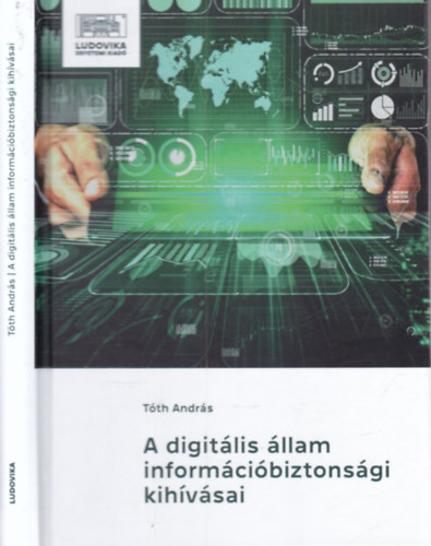 A digit�lis �llam inform�ci�biztons�gi kih�v�sai
