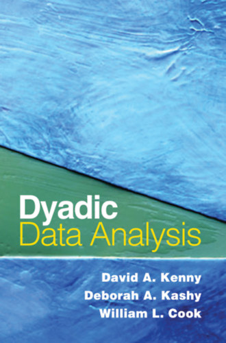 David A. Kenny Deborah A. Kashy and William L. - Dyadic Data Analysis