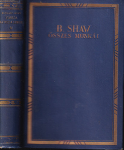 Bernard Shaw - Vissza Matuzs�lemhez