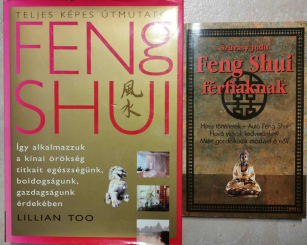 Feng shui - Teljes kpes tmutat + Feng Shui nknek - Feng Shui frfiaknak (2m egy csomagban)