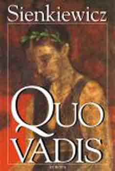 Henryk Sienkiewicz - Quo vadis