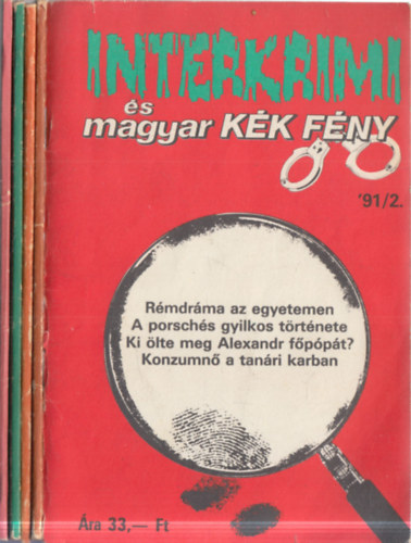 Szabó László (szerk.) - 5 db Interkrimi és a magyar Kék Fény füzet (1990/2,3,4,5; 1991/2)
