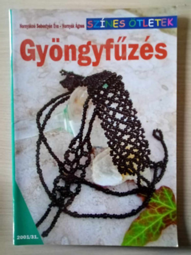Gyngyfzs - Sznes tletek 31.