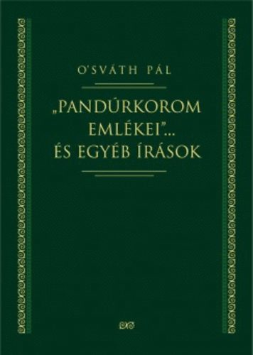 O'svth Pl - Pandrkorom emlkei... s egyb rsok