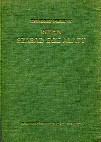 Isten szabad ege alatt