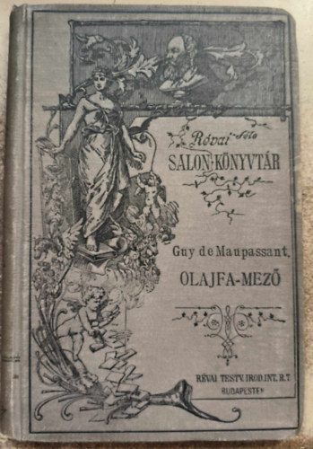 Guy De Maupassant - Olajfa-mez