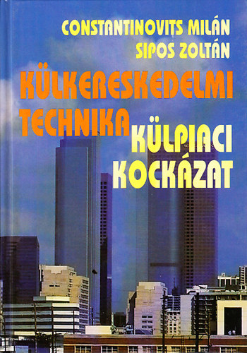 Klkereskedelmi technika-Klpiaci kockzat