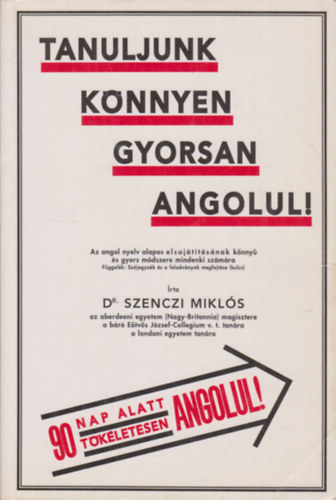 Tanuljunk knnyen gyorsan angolul!