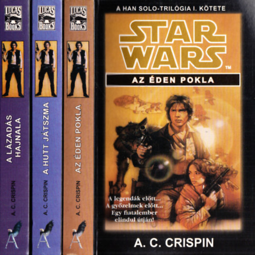 Star Wars: Han Solo-Trilgia I-III. (Az den pokla + A Hutt jtszma + A lzads hajnala)