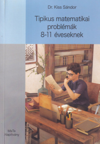 Tipikus matematikai problmk 8-11 veseknek