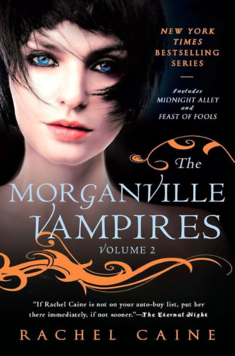 The Morganville Vampires - Volume 2 - Midnight Alley and Feast of Fools