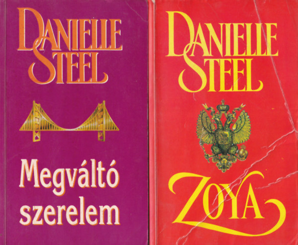 4 db Danielle Steel: Ugrs a sttbe, Zoya, Ha a hbornak vge, Megvlt szerelem.
